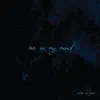 Caleb Krone - Me In My Mind - Single